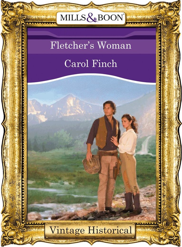 Carol Finch - Fletcher's Woman, E-bok