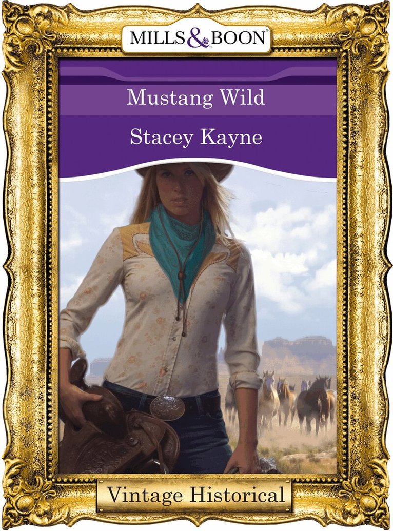 Stacey Kayne - Mustang Wild, E-bok