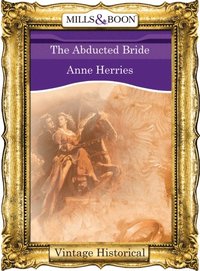 Abducted Bride (Mills & Boon Historical)