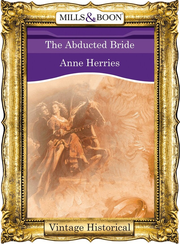 Anne Herries - Abducted Bride, E-bok