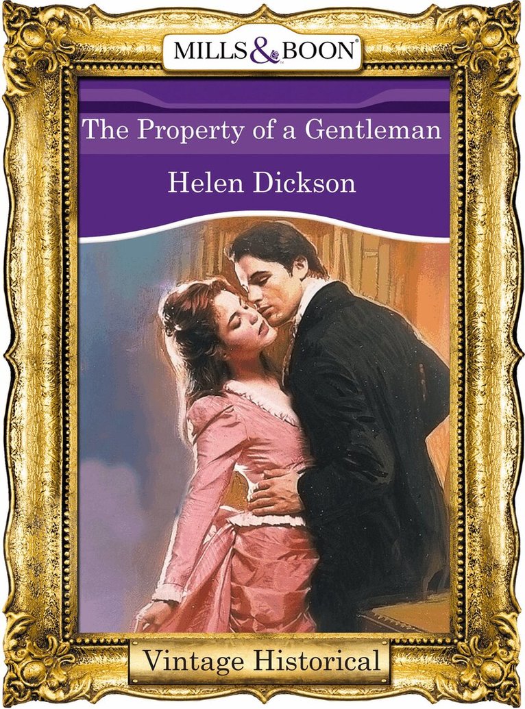 Helen Dickson - Property of a Gentleman, E-bok