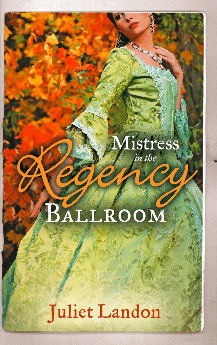 Juliet Landon - Mistress in the Regency Ballroom, E-bok
