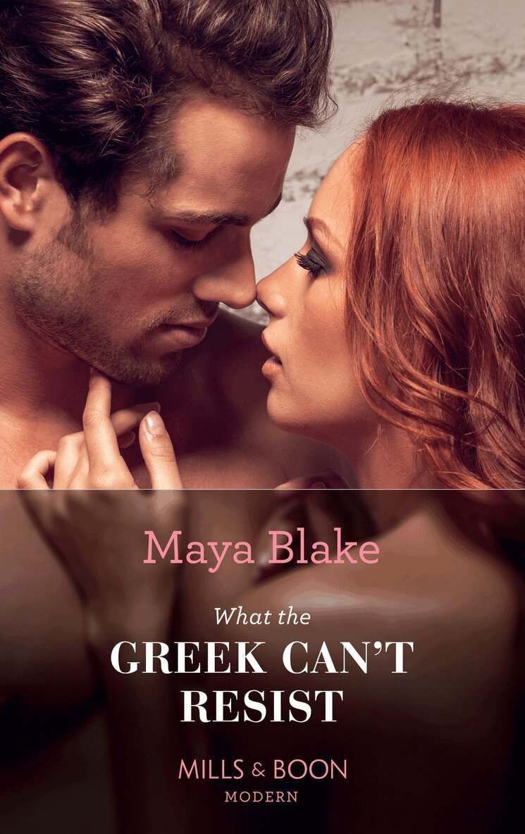 Maya Blake - What the Greek Can't Resist, E-bok