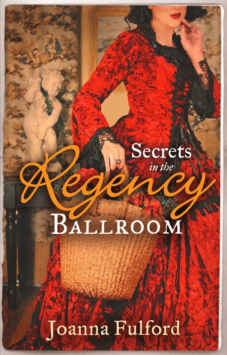Joanna Fulford - Secrets in the Regency Ballroom, E-bok