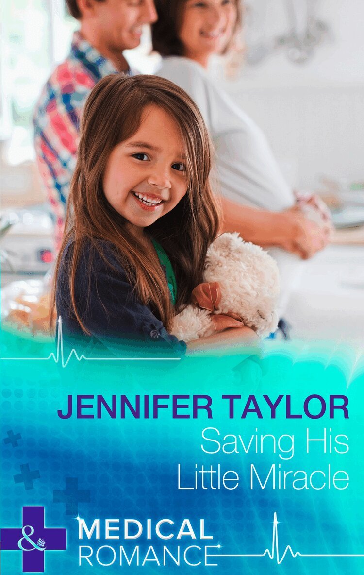 Jennifer Taylor - Saving His Little Miracle, E-bok