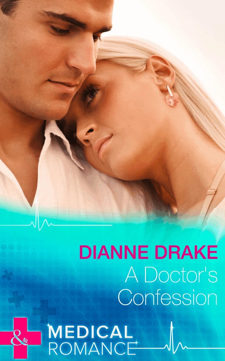 Dianne Drake - Doctor's Confession, E-bok