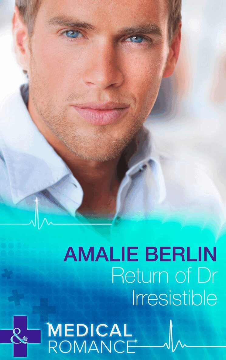 Amalie Berlin - Return Of Dr Irresistible, E-bok
