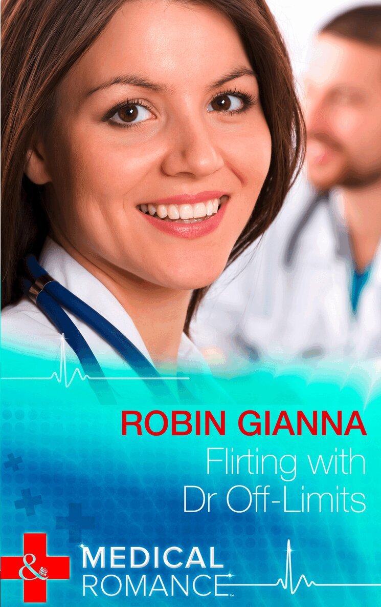 Robin Gianna - Flirting With Dr Off-Limits, E-bok