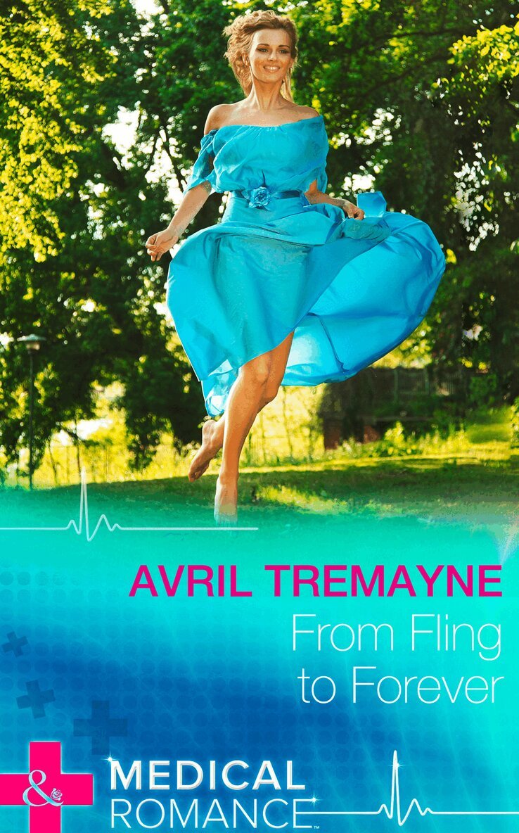 Avril Tremayne - From Fling To Forever, E-bok