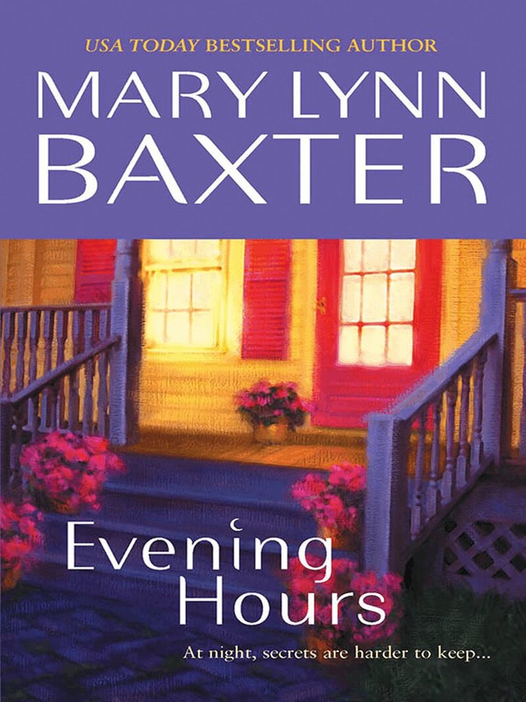 Mary Lynn Baxter - Evening Hours, E-bok
