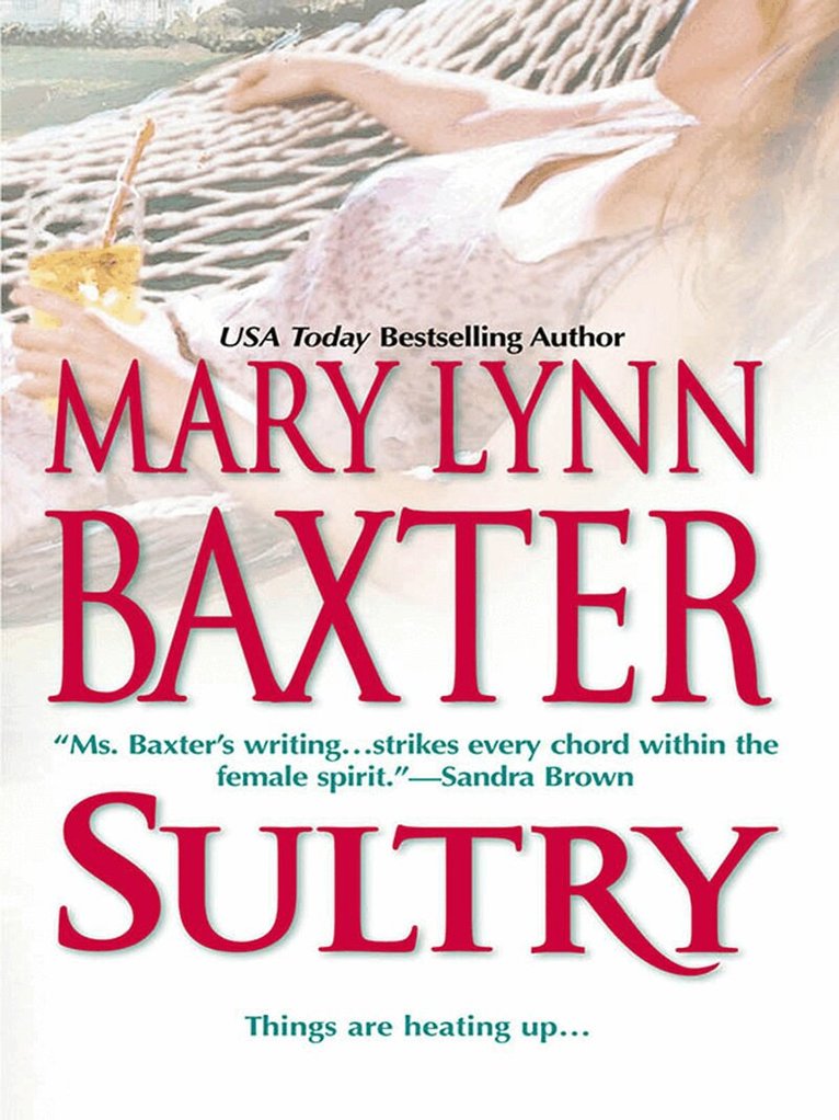 Mary Lynn Baxter - Sultry, E-bok