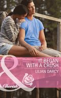 It Began with a Crush (Mills & Boon Cherish) (The Cherry Sisters, Book 3)