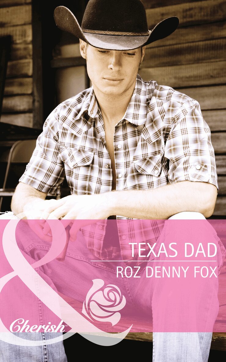 Roz Denny Fox - Texas Dad, E-bok
