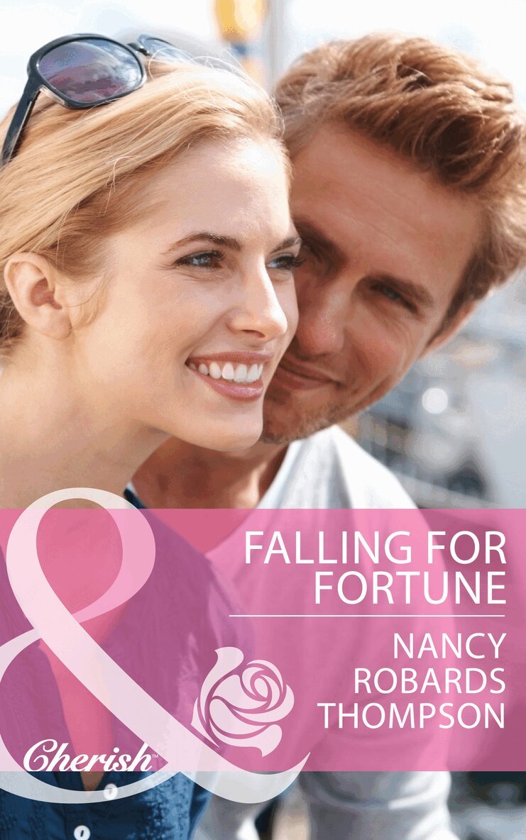 Nancy Robards Thompson - Falling For Fortune, E-bok