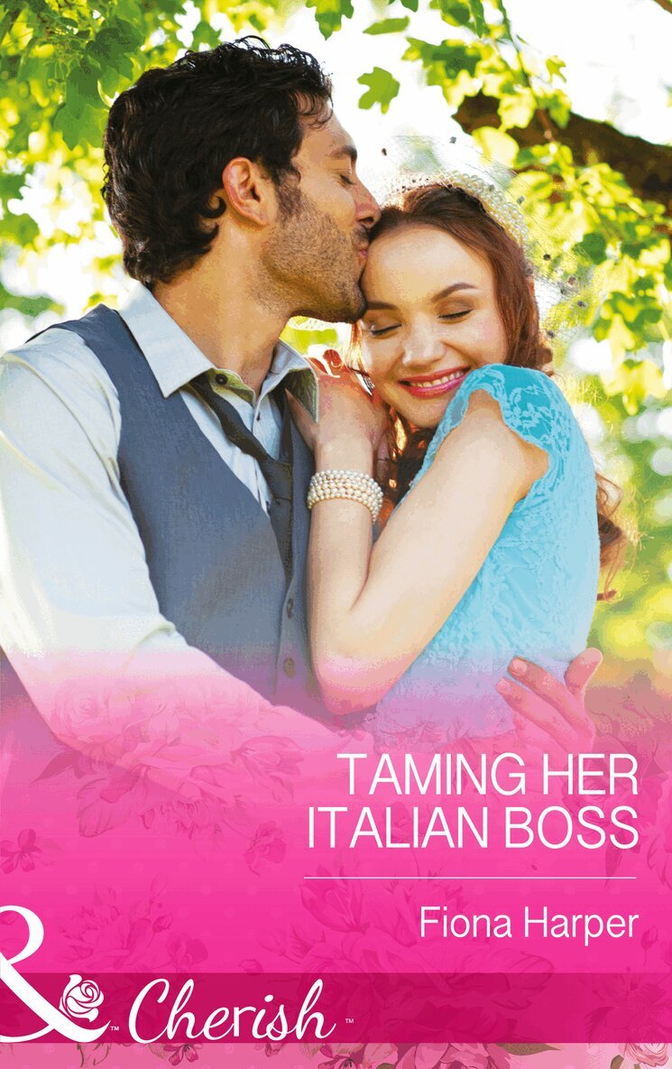 Fiona Harper - Taming Her Italian Boss, E-bok