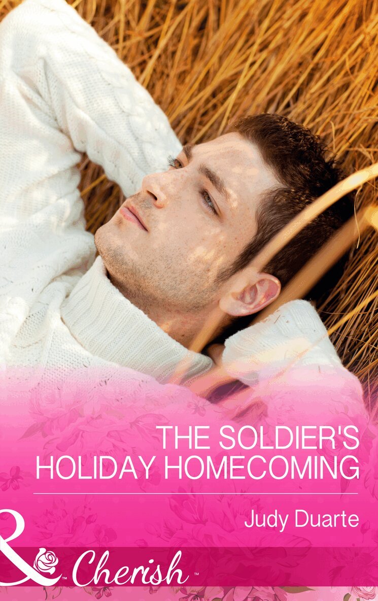 Judy Duarte - Soldier's Holiday Homecoming, E-bok