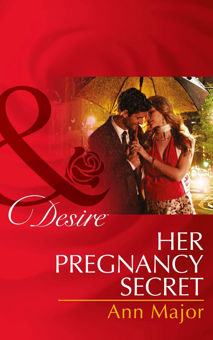 Ann Major - Her Pregnancy Secret, E-bok