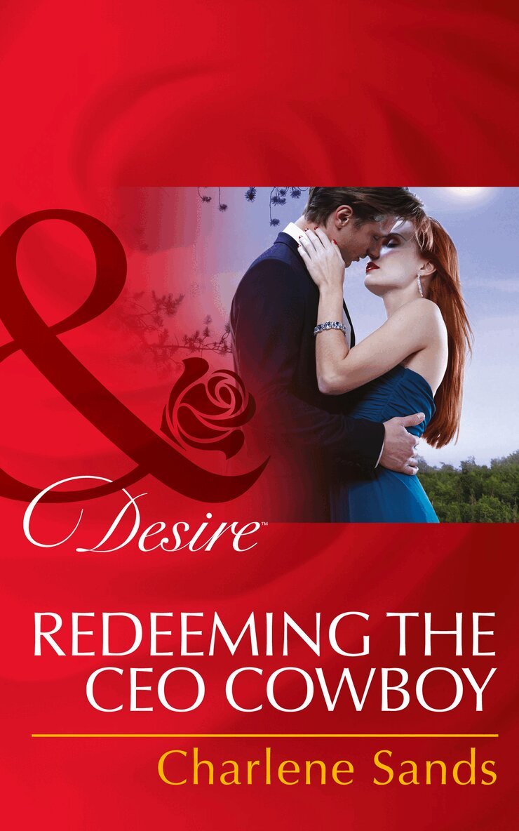 Charlene Sands - Redeeming The Ceo Cowboy, E-bok