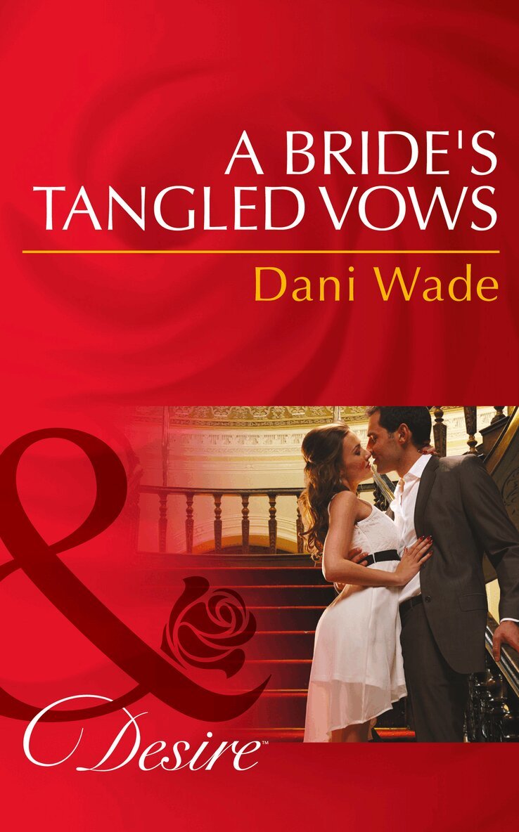 Dani Wade - Bride's Tangled Vows, E-bok