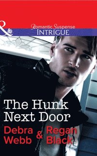Hunk Next Door (Mills & Boon Intrigue) (The Specialists, Book 3)