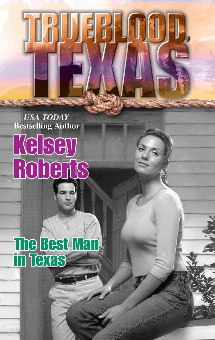Kelsey Roberts - Best Man in Texas, E-bok
