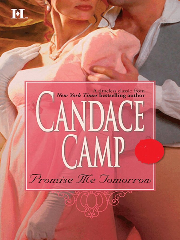 Candace Camp - Promise Me Tomorrow, E-bok
