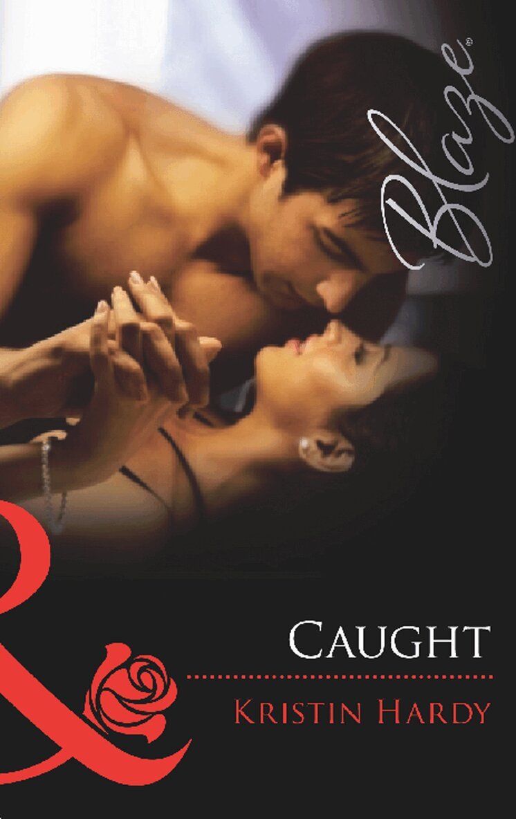 Kristin Hardy - Caught, E-bok