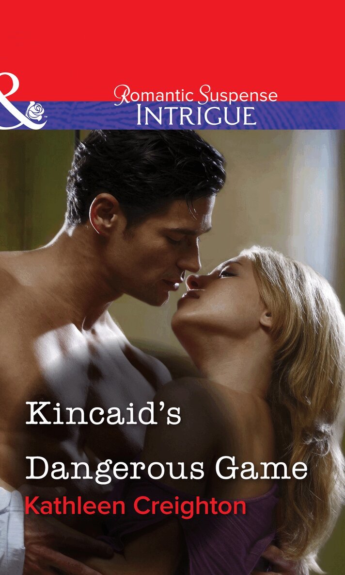 Kathleen Creighton - Kincaid's Dangerous Game, E-bok