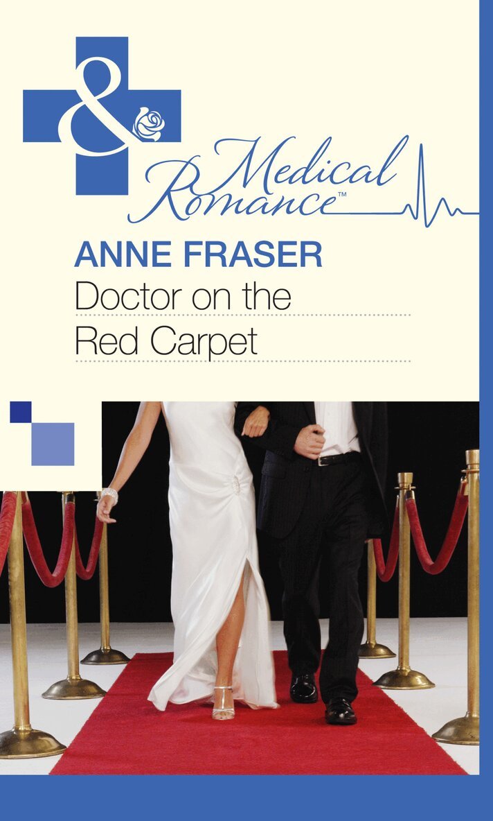 Anne Fraser - Doctor on the Red Carpet, E-bok