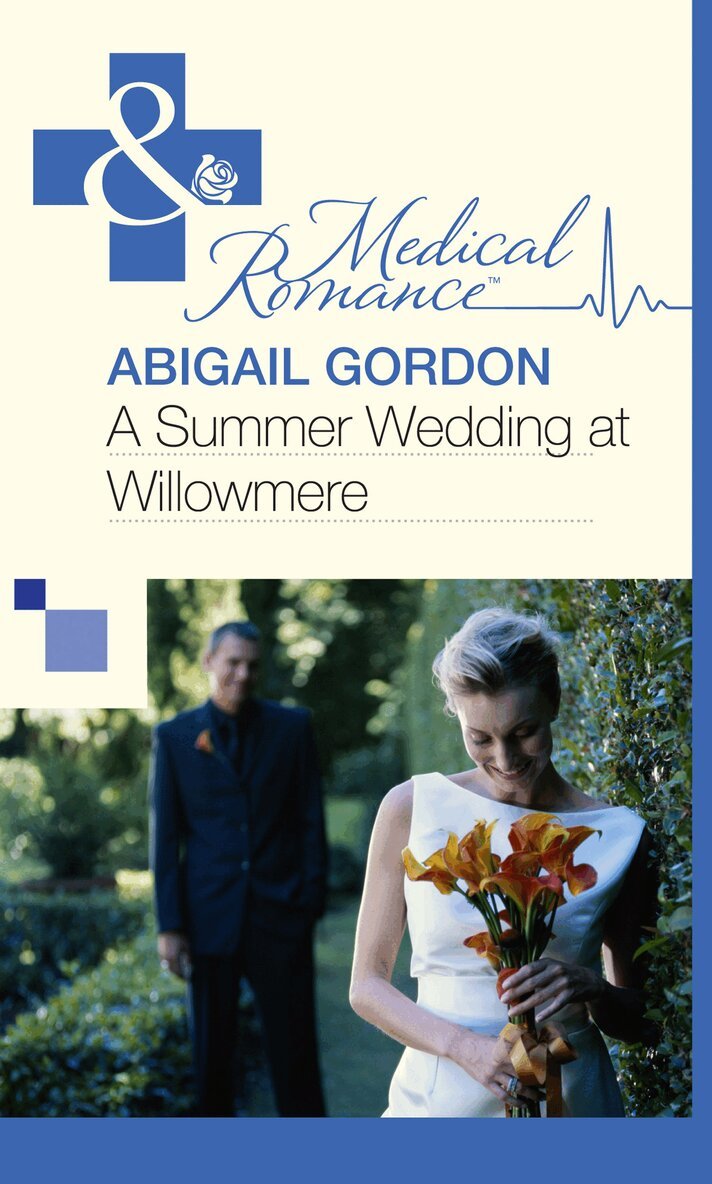 Abigail Gordon - Summer Wedding At Willowmere, E-bok