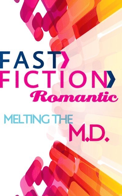 Tanya Michaels - Melting the M.D., E-bok