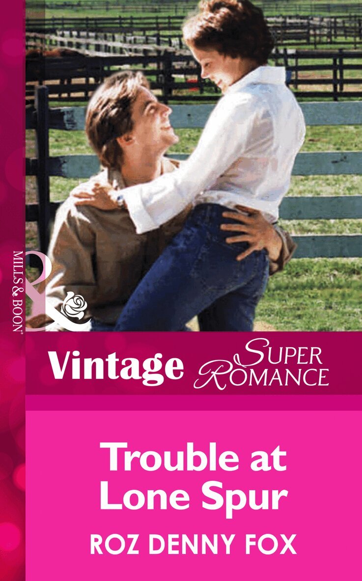 Roz Denny Fox - Trouble at Lone Spur, E-bok
