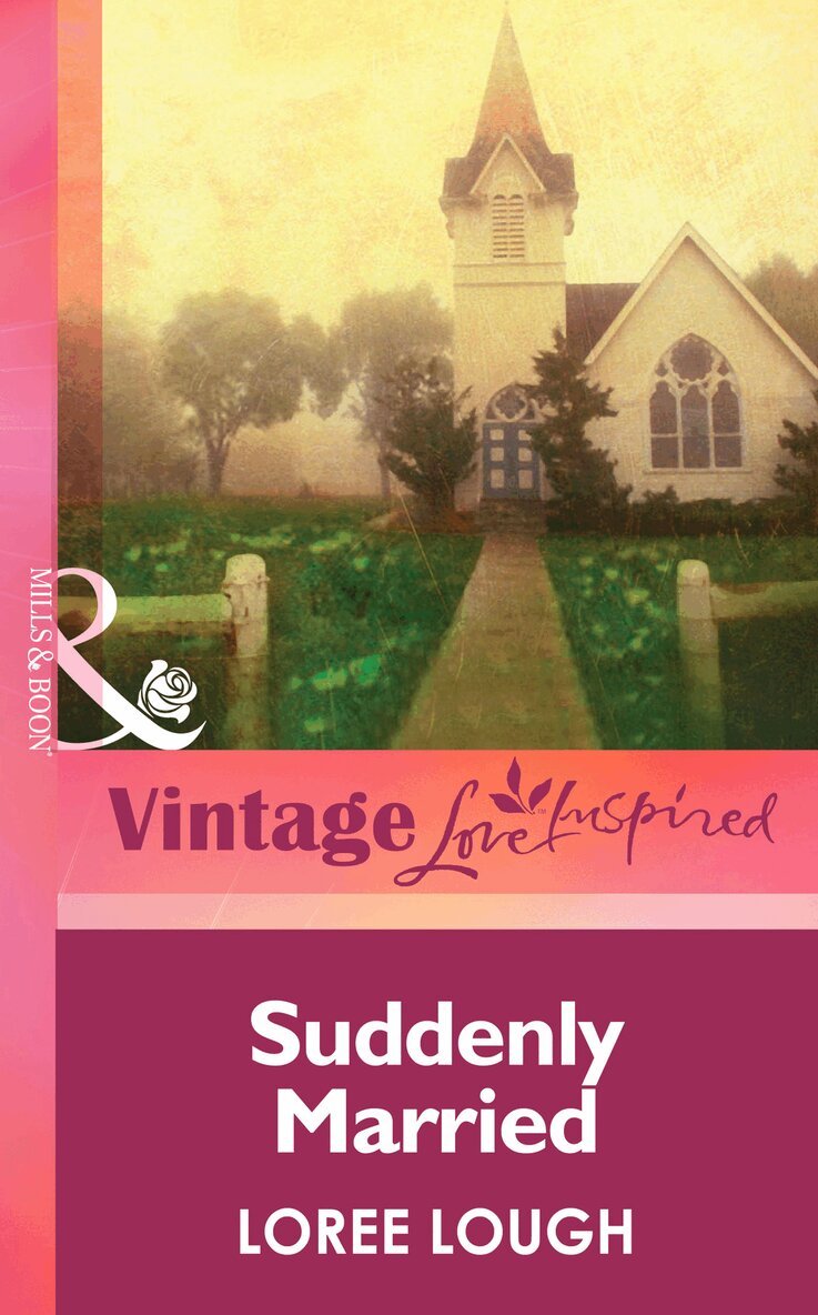 Loree Lough - Suddenly Married, E-bok