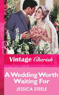 Wedding Worth Waiting For