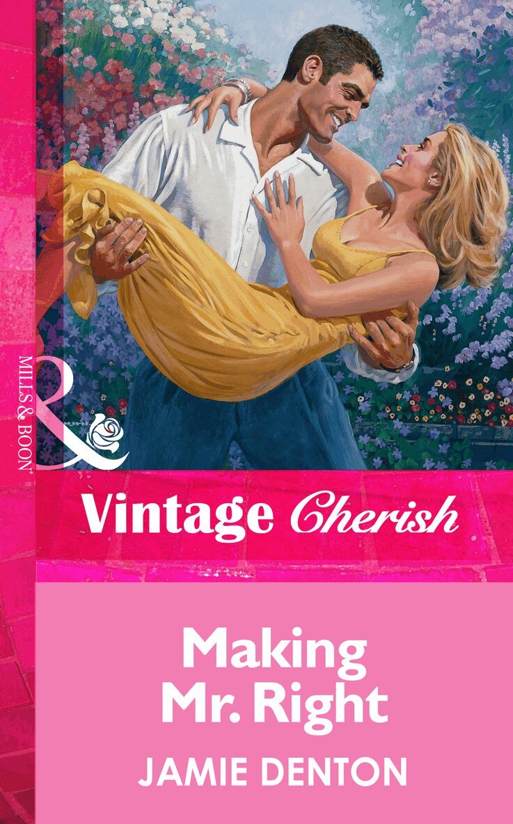 Jamie Denton - Making Mr. Right, E-bok