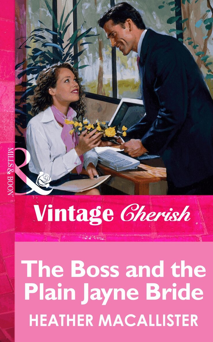 Heather MacAllister - Boss and the Plain Jayne Bride, E-bok