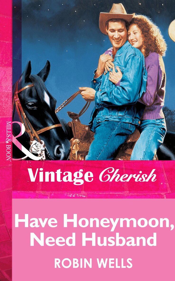 Robin Wells - Have Honeymoon, Need Husband, E-bok