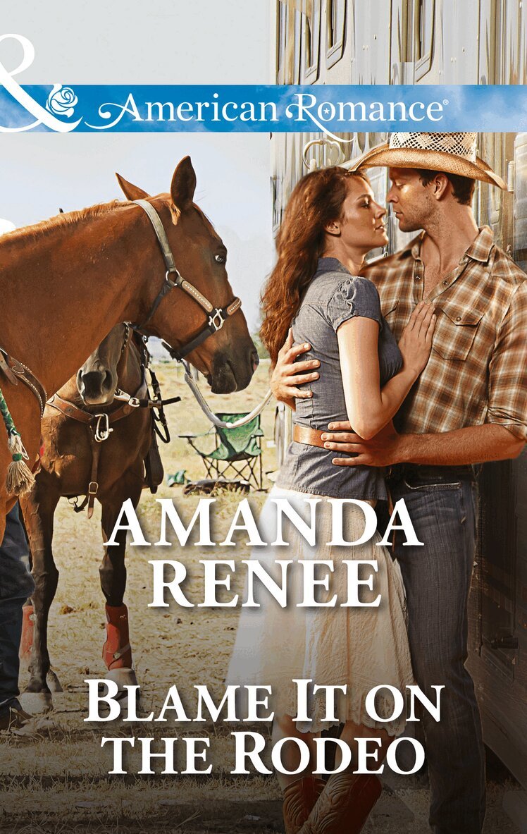 Amanda Renee - Blame It On The Rodeo, E-bok