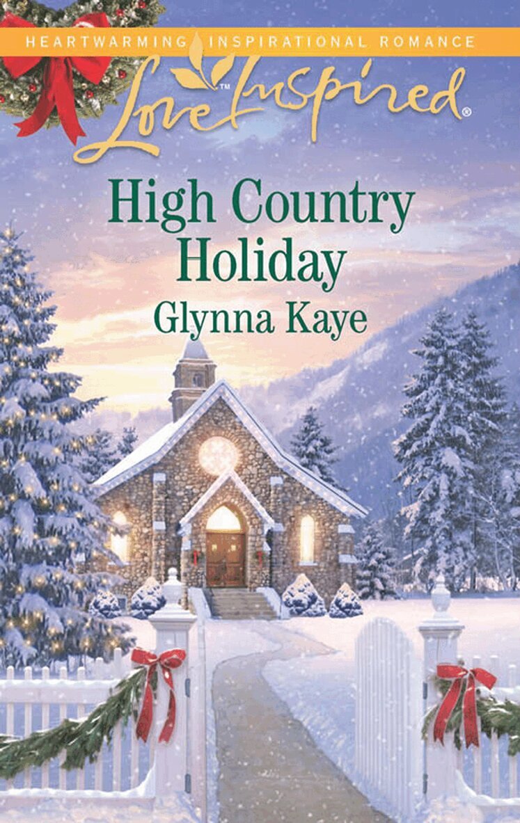 Glynna Kaye - High Country Holiday, E-bok