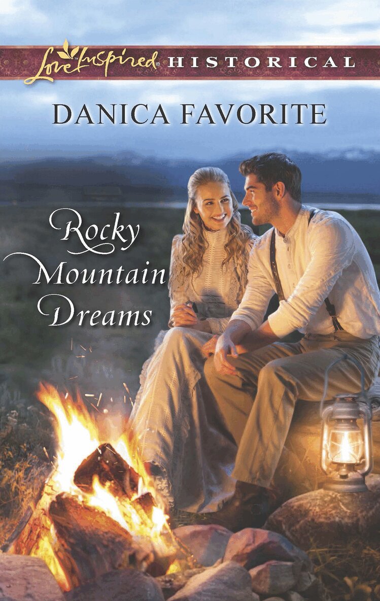 Danica Favorite - Rocky Mountain Dreams, E-bok