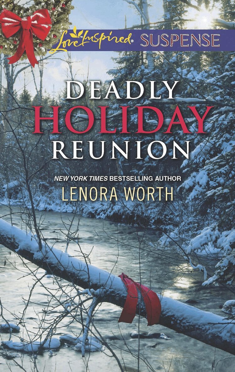 Lenora Worth - Deadly Holiday Reunion, E-bok