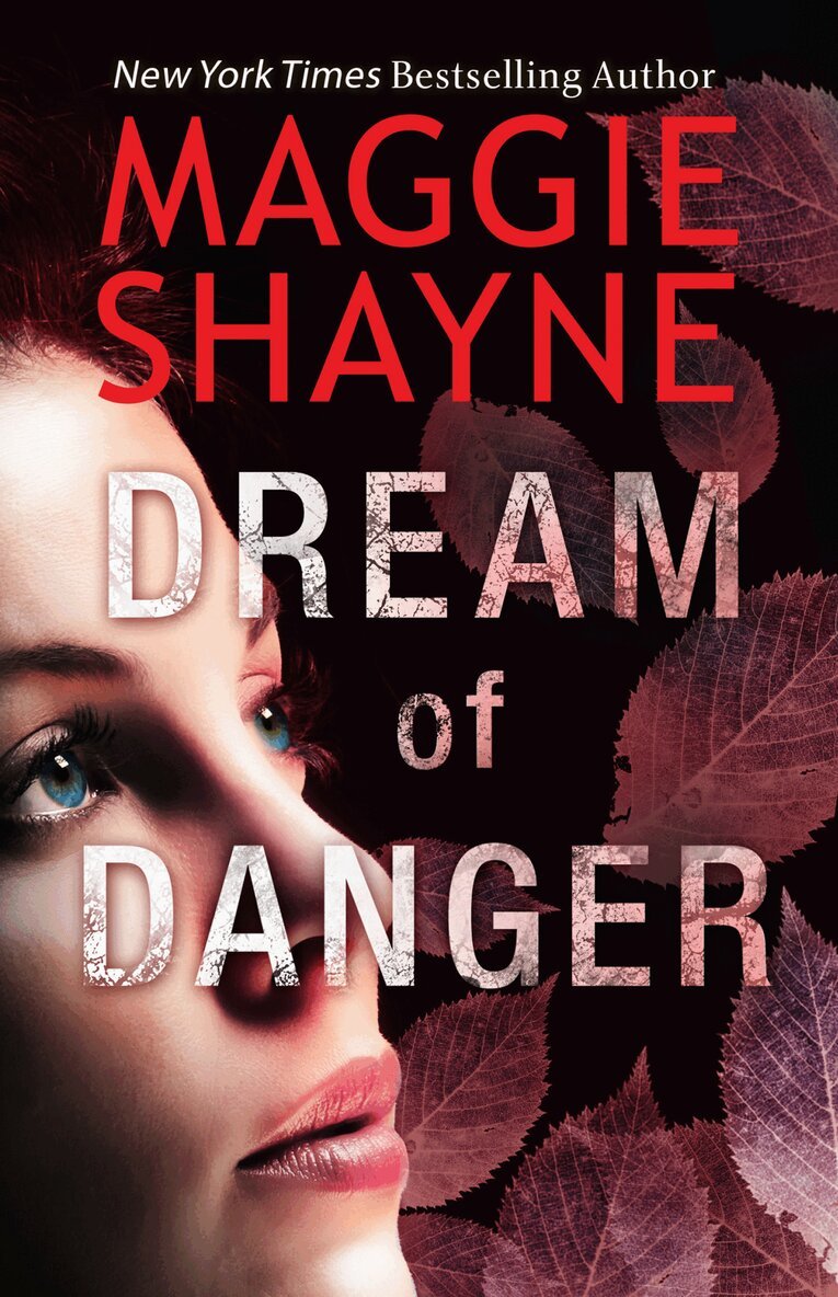Maggie Shayne - Dream of Danger, E-bok