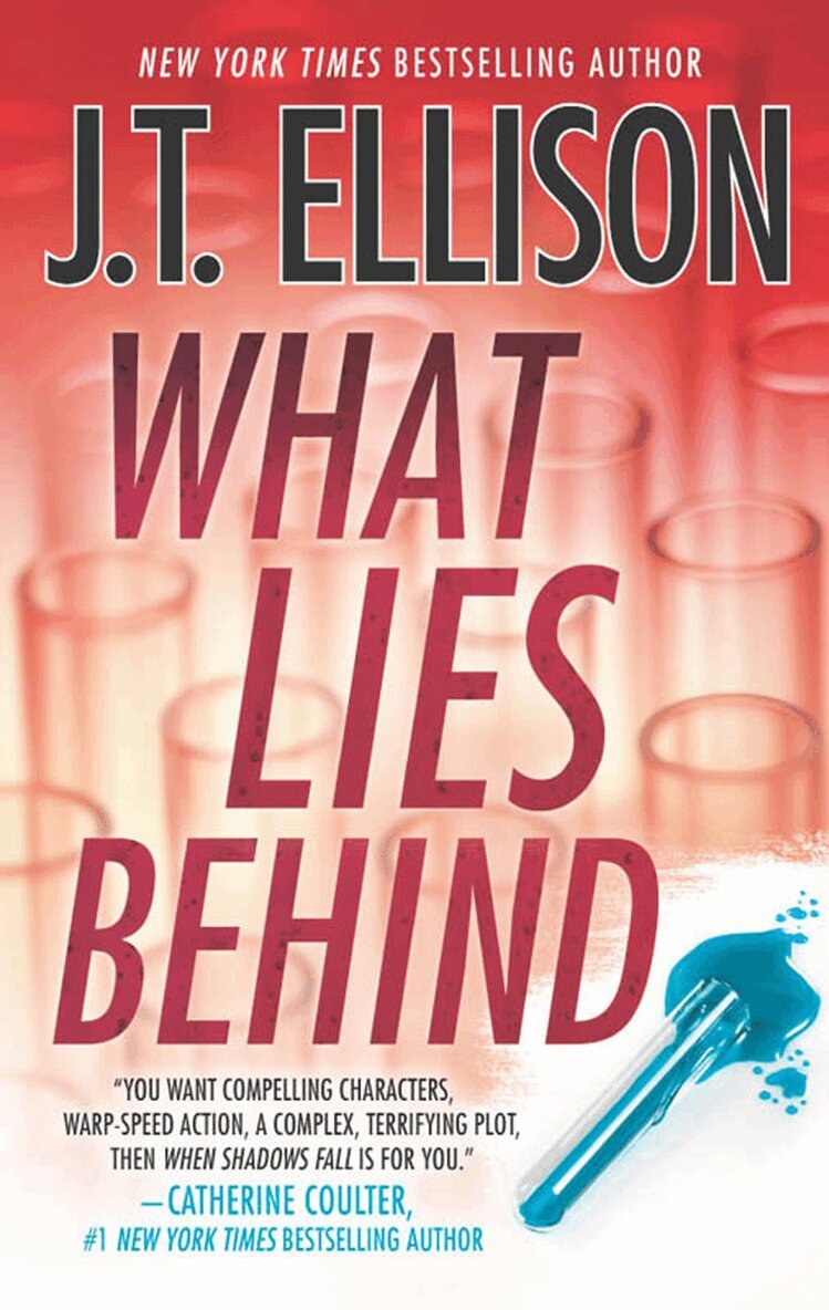 J.T. Ellison - What Lies Behind, E-bok