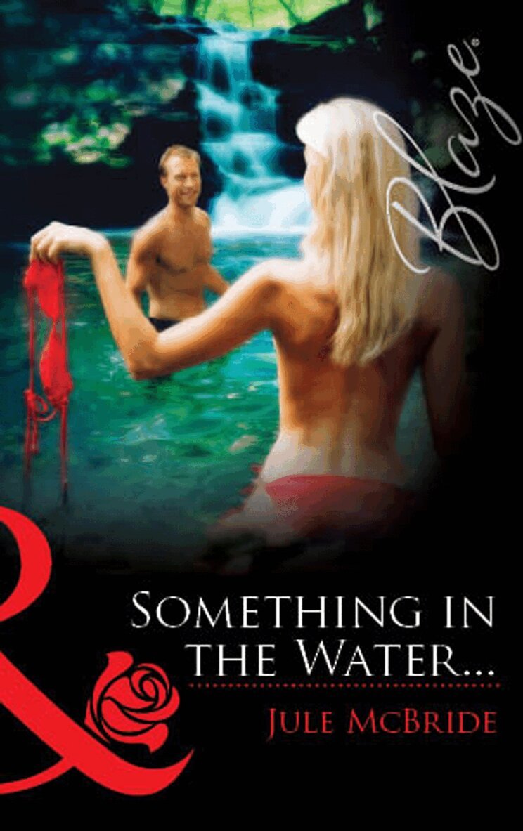 Jule McBride - Something In The Water…, E-bok