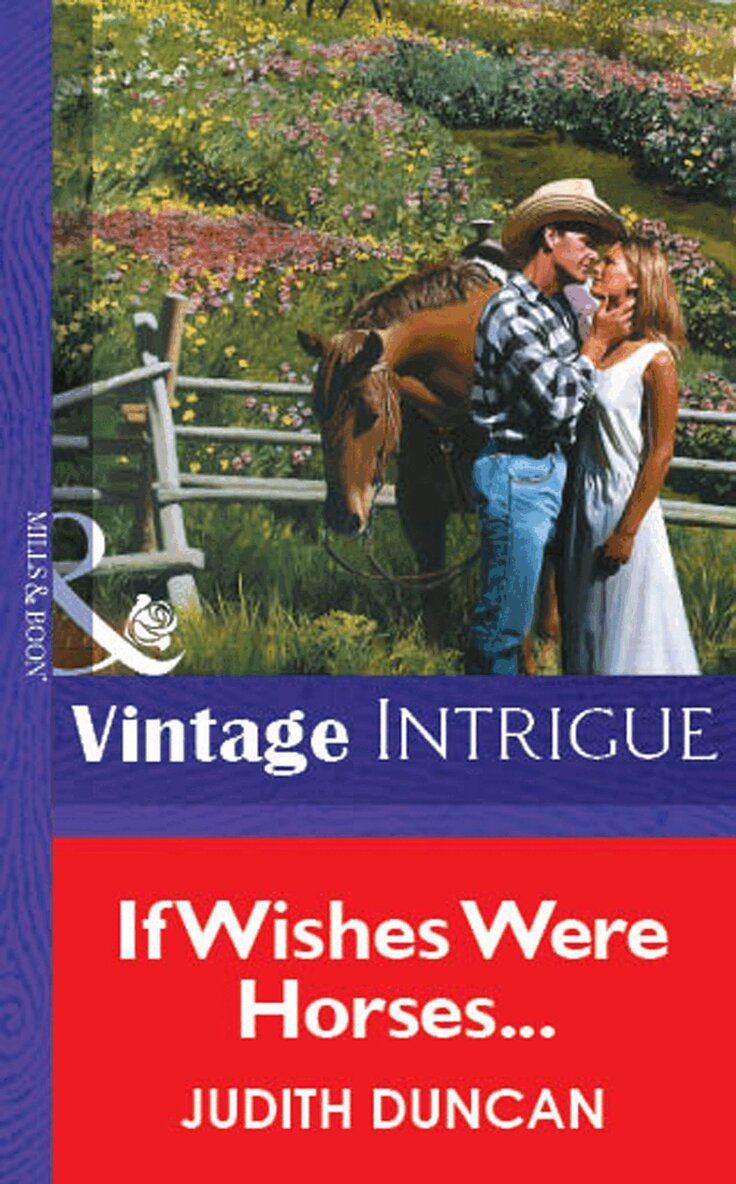Judith Duncan - If Wishes Were Horses..., E-bok