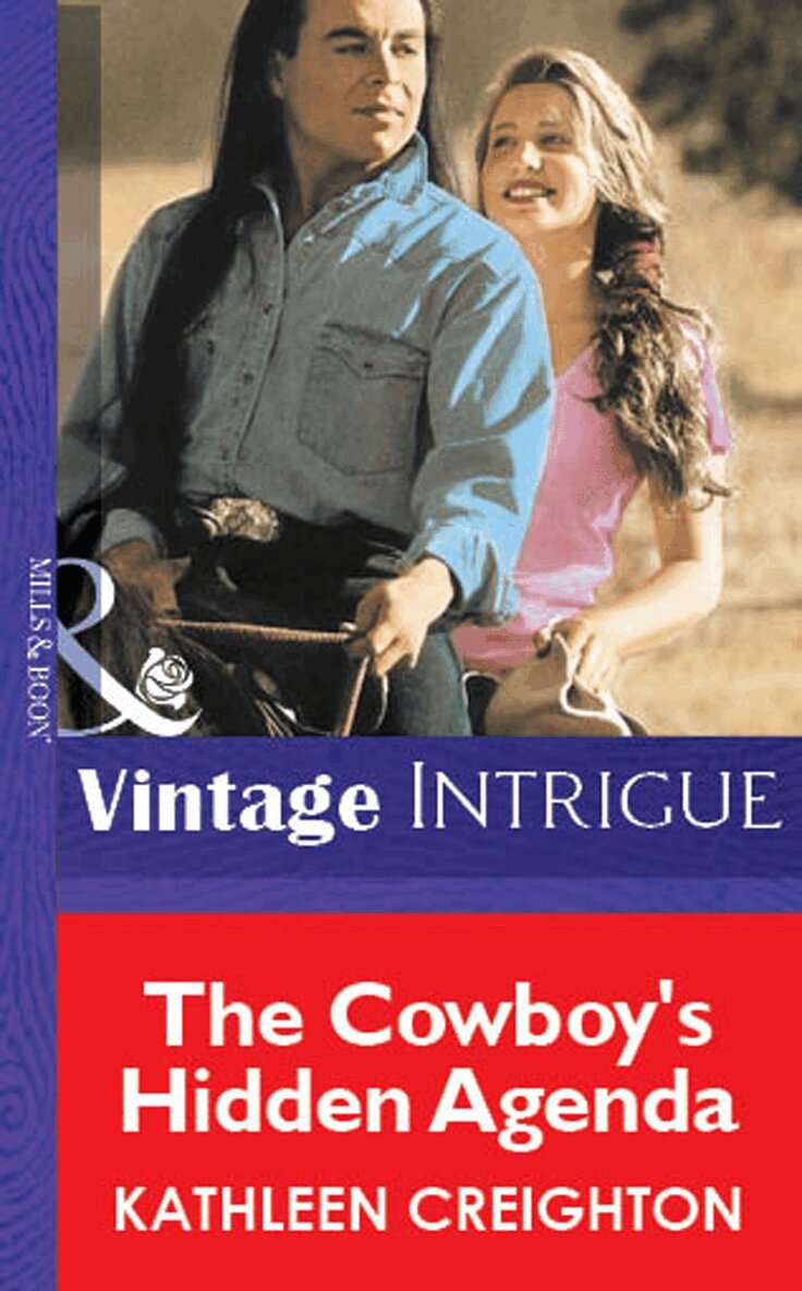Kathleen Creighton - Cowboy's Hidden Agenda, E-bok