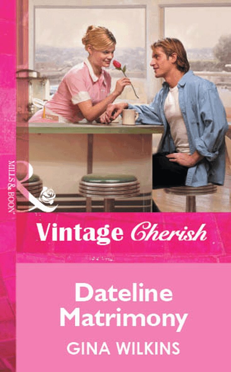 Gina Wilkins - Dateline Matrimony, E-bok