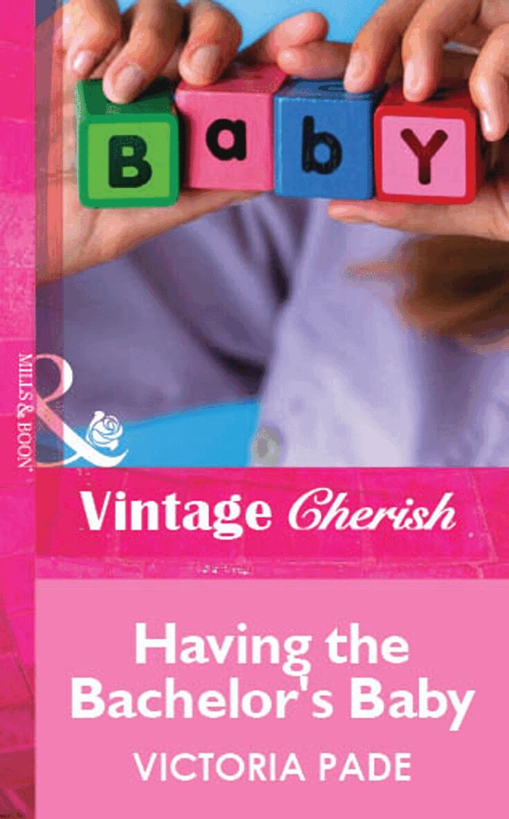 Victoria Pade - Having the Bachelor's Baby, E-bok