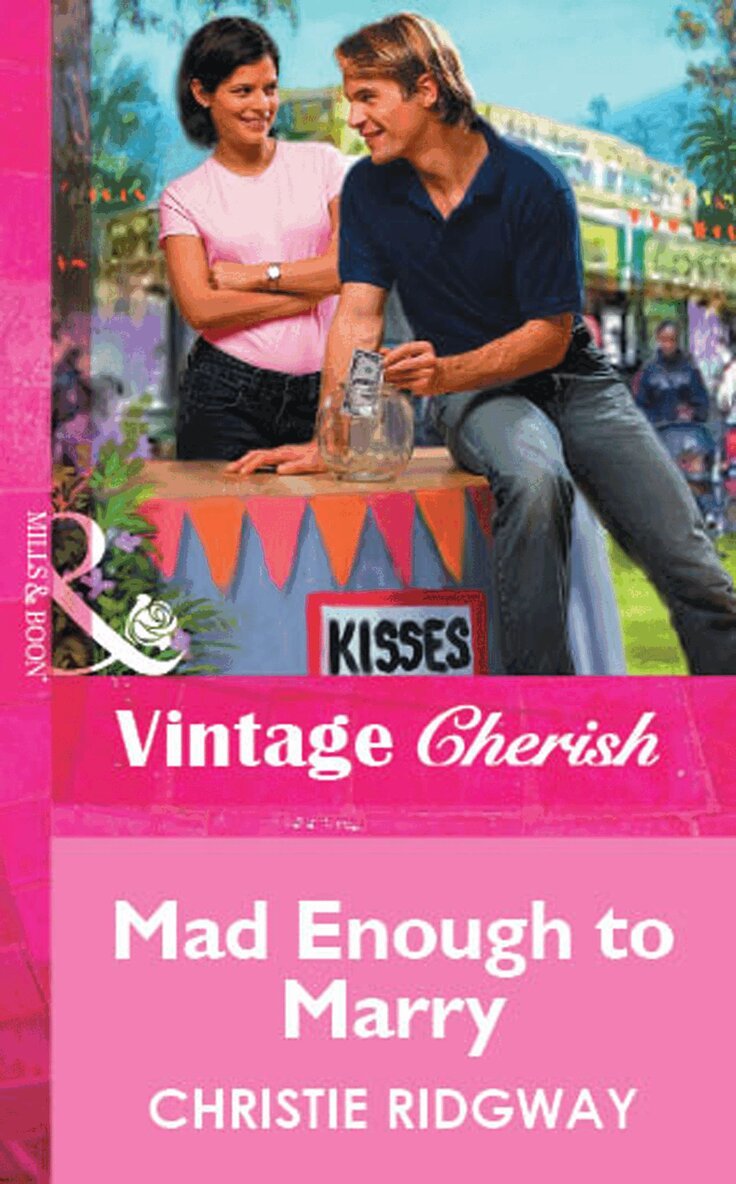 Christie Ridgway - Mad Enough to Marry, E-bok
