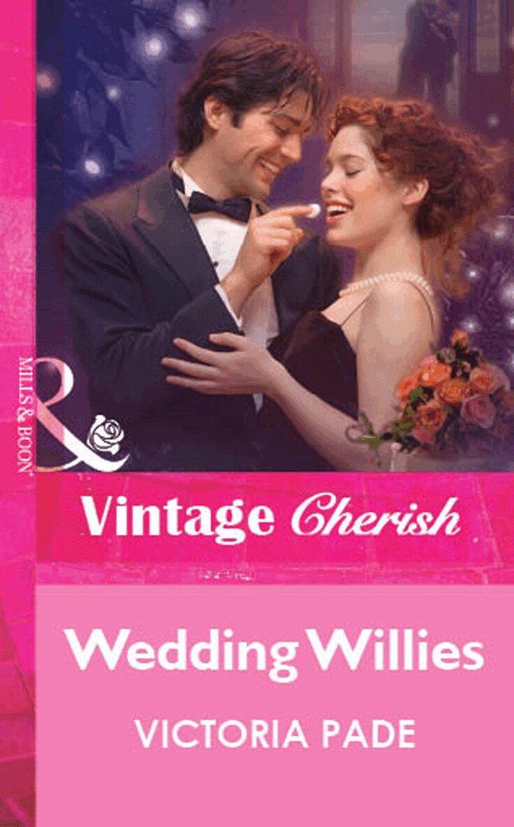 Victoria Pade - Wedding Willies, E-bok